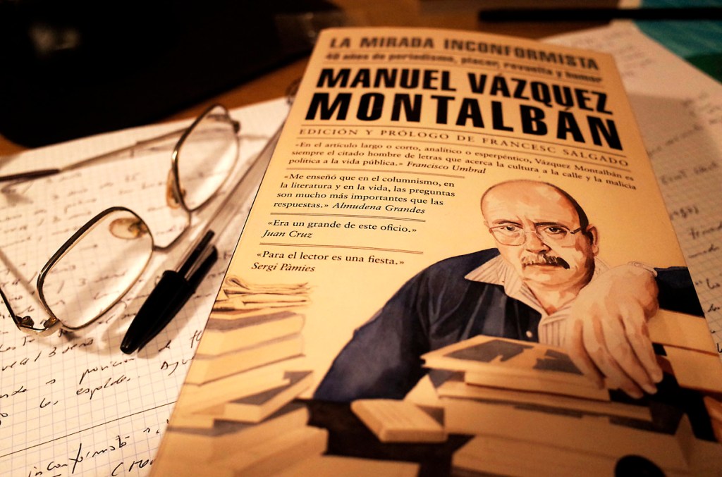 (L+) «La mirada inconformista», de Manuel Vázquez Montalbán (Random House)